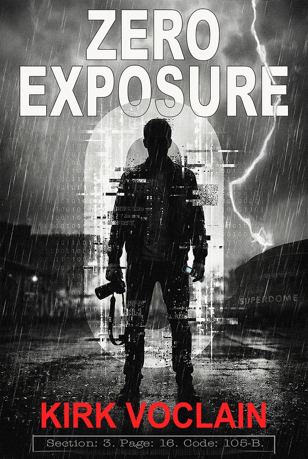Zero Exposure a Spy Prequel to Double Exposure by Kirk Voclain